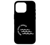North Sea Holiday Sylt Fehmarn Sea Goes Always Case for iPhone 16 Pro