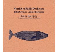 North Sea Radio Orchestra - Folly Bololey (Songs..