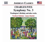 North Sinf:Sinclair - IVES: Symphony No. 3 / Washington's Birthday