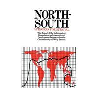 [(North-South: A Program for Survival (The Brandt Report) )] [Author: Willy Brandt] [Nov-1990]