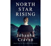 North Star Rising: The Lindisfarne Series #5