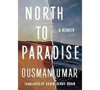 North to Paradise: A Memoir