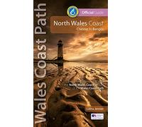 North Wales Coast: Wales Coast Path: Chester to Bangor (Wales Coast Path 2nd edition)