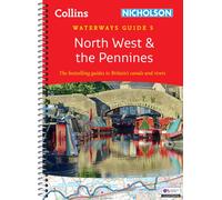 North West and the Pennines (5) : For Everyone with an Interest in Britain’s Canals and Rivers