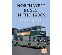 North-West Buses in the 1980s