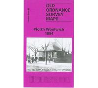 North Woolwich 1894: London Sheet 081.2 (Old O.S. Maps of London)