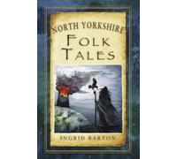 North Yorkshire Folk Tales