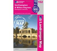 Northampton, Milton Keynes, Buckingham & Daventry: 152 (OS Landranger Active Map)