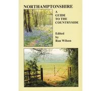 Northamptonshire: a Guide to the Countryside