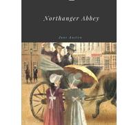 Northanger Abbey by Jane Austen