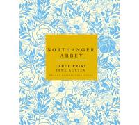 Northanger Abbey Large Print Jane Austen: Rocket Classic Collection