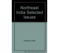Northeast India Selected Issues