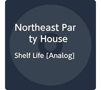 Northeast Party House - Shelf Life [VINYL]