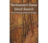 Northeastern States Word Search Puzzle Book: Easy-to-Read Word Searches About the Northeastern United States, Culture, Landmarks & More | 6x9 Inches | 50+ Puzzles for Relaxation & Fun