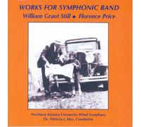 Northern Arizona University Wind Ensemble - Works for Band By William Grant