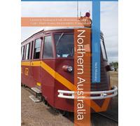 Northern Australia: Limmen National Park, Borroloola, Hell’s Gate, Burketown, Normanton, Karumba