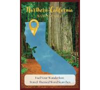 Northern California Wanderlust Word Search Puzzle Book: Word Searches with Easy to Read Print About Oregon Places to Visits, Oregon State, and More | ... puzzles (Byway Souvenirs Word Search Puzzles)