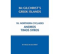 Northern Cyclades: Andros Tinos Syros: 18 (McGilchrist's Greek Islands)