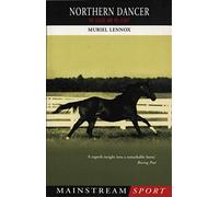 Northern Dancer: The Legend and His Legacy
