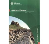Northern England (Regional Geology Guides): v. 7