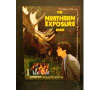 Northern Exposure: The Official Publication of the Television Series