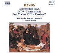 Northern - Haydn Symphonies Vol 6 No 26 'Lamentatione' No 35-No 49 'La Passione'
