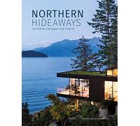 Northern Hideaways: Canadian Cottages and Cabins