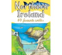 Northern Ireland: 40 Favourite Walks