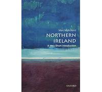 Northern Ireland: A Very Short Introduction (Very Short Introductions 2nd Revised edition)