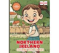 Northern Ireland Coloring Book For Kids: With Interesting Facts