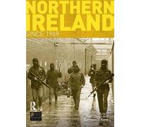 Northern Ireland Since 1969 (Seminar Studies In History)