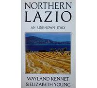 Northern Lazio: An Unknown Italy