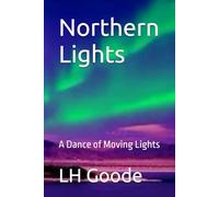 Northern Lights: A Dance of Moving Lights