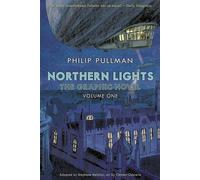 Northern Lights - The Graphic Novel Volume 1 Philip Pullman His Dark Materials t