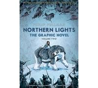 Northern Lights - the Graphic Novel: Volume Two