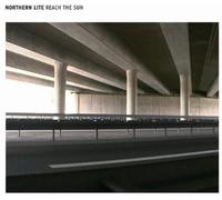 Northern Lite - Reach The Sun [German Import]