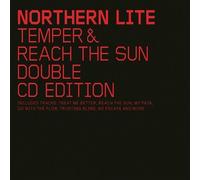Northern Lite - Temper & Reach the Sun