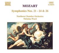 Northern - MOZART: Symphonies Nos. 21 - 24 and 26