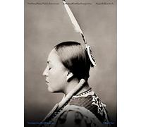 Northern Plains Native Americans Vol 2: A Modern Wet Plate Perspective
