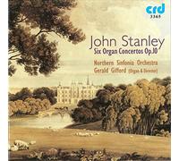 Northern Sinfonia/Gifford - John Stanley: 6 Organ Concertos Op. 10