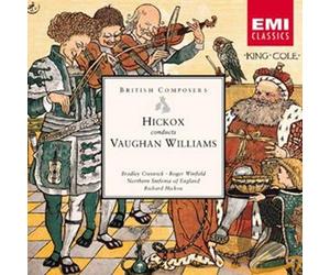 Northern Sinfonia Of England - Vaughan Williams: Hickox Conducts, Lark Ascending, Five Mystical Songs, Oboe Concerto