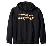 Northern Soul, Dance Like You're Northern Dancing Guy Zip Hoodie