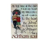 Northern Soul My First Time at The Club I Lost My Heart Music Tin Metal Sign Wall Decor Fun Decoration for Home Kitchen Bar Room Garage Vintage Poster Plaque 6"x 8"