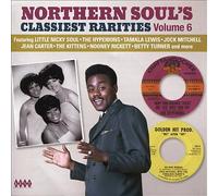 Northern Soul's Classiest Rarities, Vol. 6 by Various Artists (CD, 2017)
