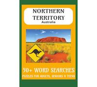 Northern Territory Word Search Puzzle Book: Discover the Northern Territory with Easy-to-Read Word Searches featuring Darwin, Alice Springs & Beyond!| ... - Perfect for Travel, Holidays & Downtime