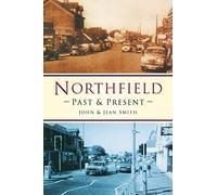 Northfield Past & Present