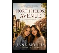 Northfields Avenue: A Comedy of Modern Manners (Nostalgic Mystery/Comedy)