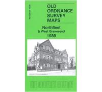 Northfleet & West Gravesend 1939: Kent Sheet 10.06b (Old Ordnance Survey Maps of Kent)