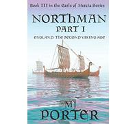 Northman Part 1 (The Earls of Mercia)