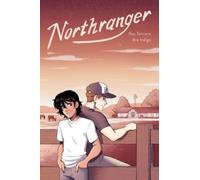 Northranger : A Modern Graphic Novel Retelling of Jane Austen's Northanger Abbey